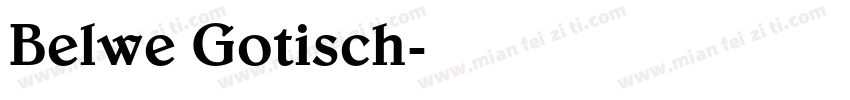 Belwe Gotisch字体转换